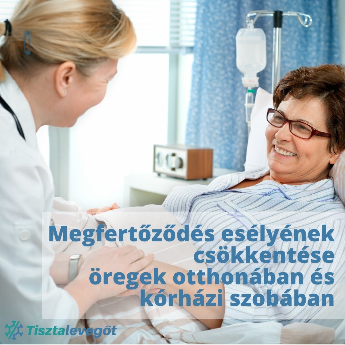 Read more about the article Megfertőződés esélyének csökkentése az öregek otthonában és a kórházi szobában