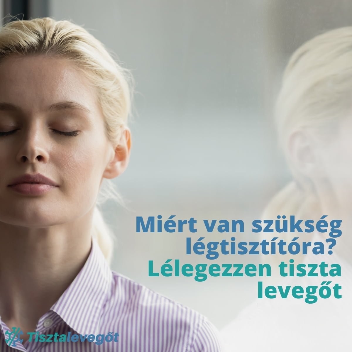 Read more about the article Miért van szükség légtisztítóra? – Lélegezzen tiszta levegőt